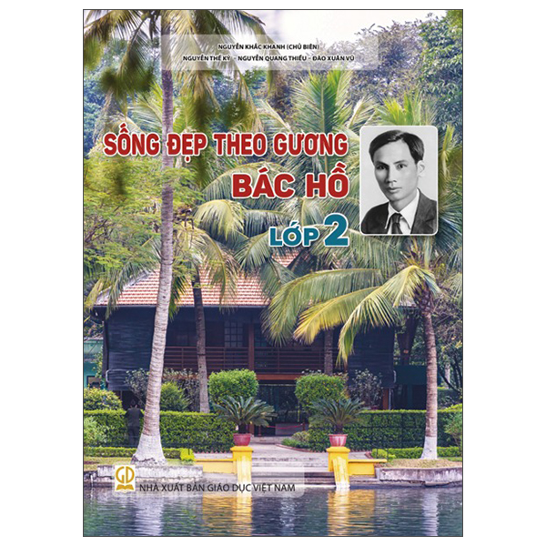 Sống Đẹp Theo Gương Bác Hồ - Lớp 2