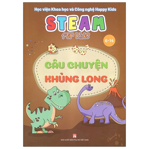 steam for kids - câu chuyện khủng long (6-14 tuổi)