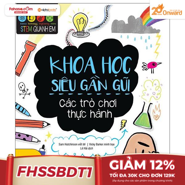 stem quanh em - khoa học siêu gần gũi (tái bản)