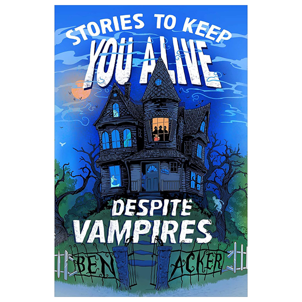 stories to keep you alive despite vampires