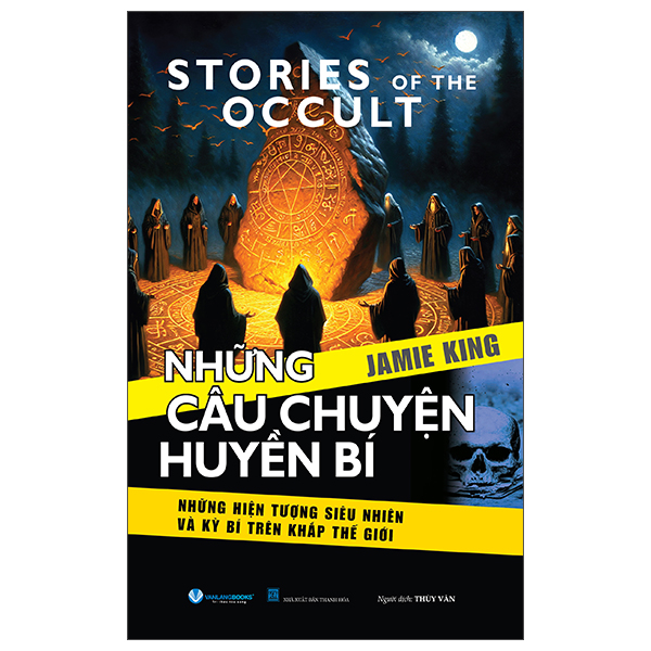 Story Of The Occult - Nhung Cau Chuyen Huyen Bi
