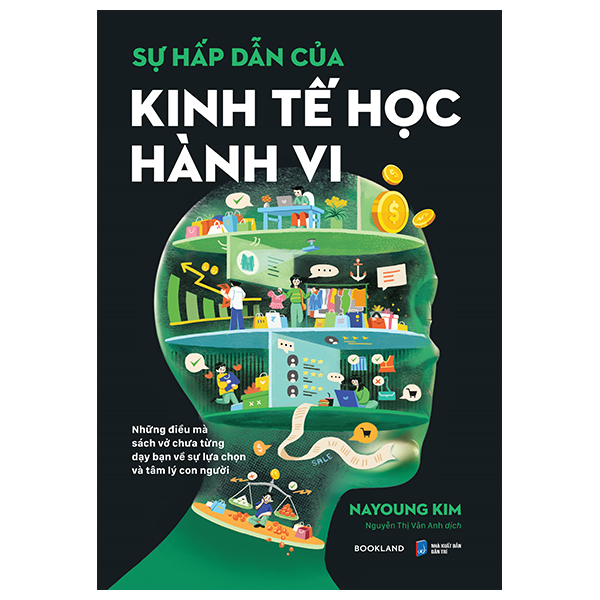 Sự Hấp Dẫn Của Kinh Tế Học Hành Vi
