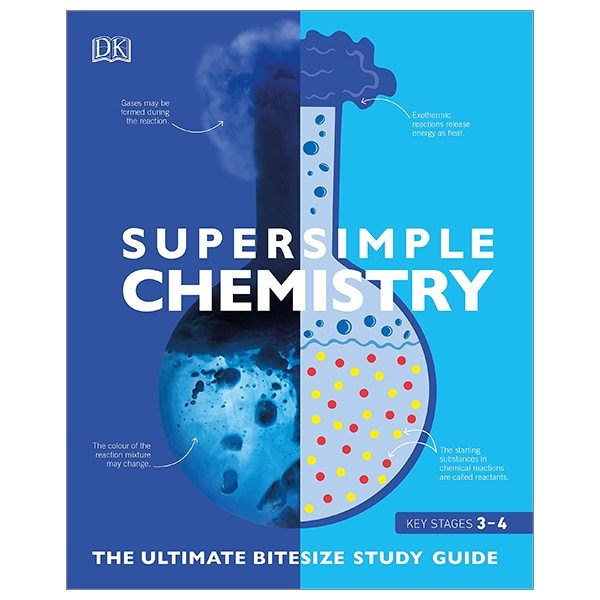 super simple chemistry: the ultimate bitesize study guide