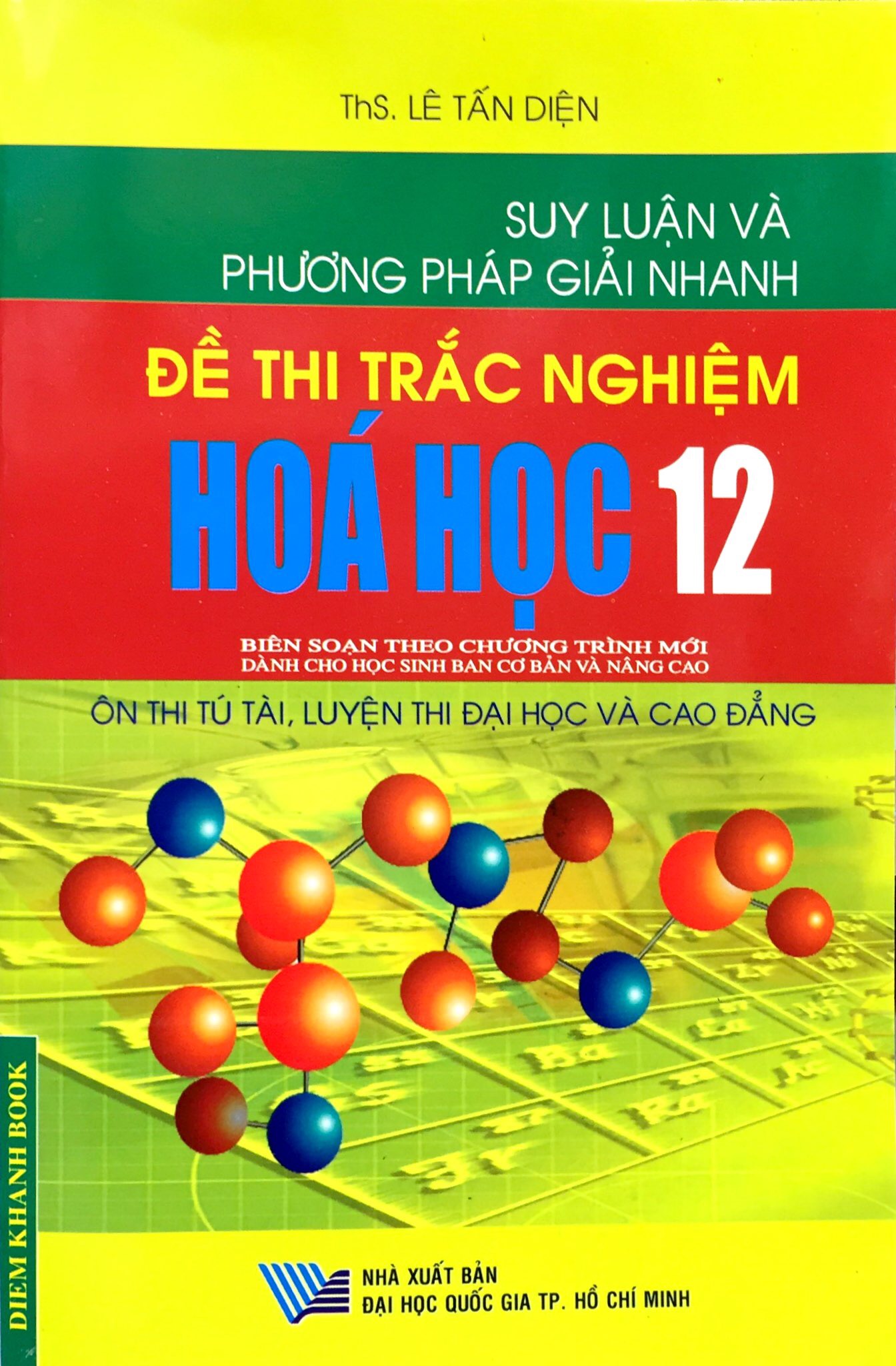 suy luận và pp giải nhanh đề thi trắc nghiệm hóa học 12