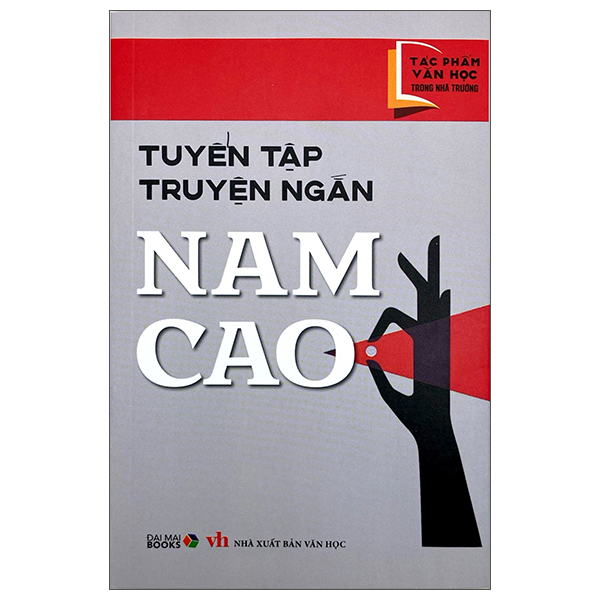 Tác Phẩm Văn Học Trong Nhà Trường - Tuyển Tập Truyện Ngắn Nam Cao
