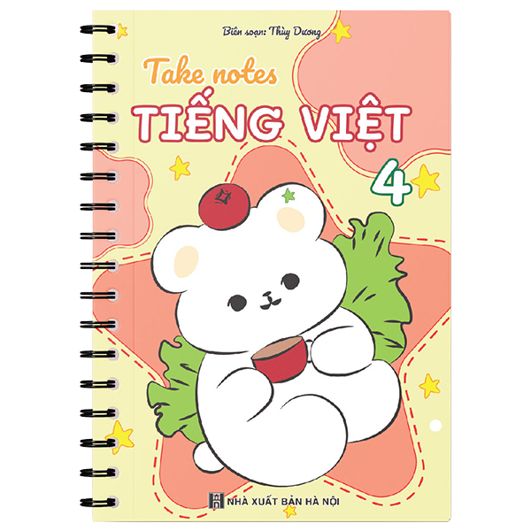 take notes - tiếng việt 4