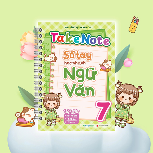Takenote - So Tay Hoc Nhanh Ngu Van Lop 7