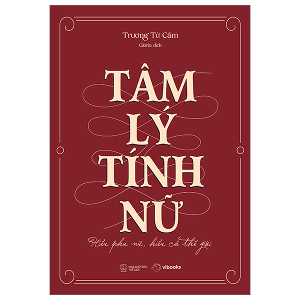 tâm lý tính nữ - hiểu phụ nữ, hiểu cả thế giới