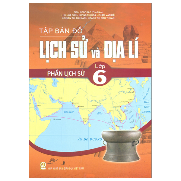 tập bản đồ lịch sử và địa lí 6 - phần lịch sử (chuẩn)