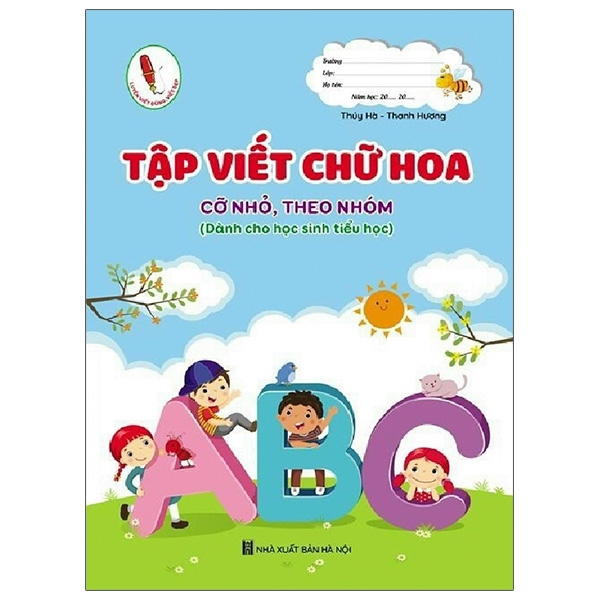 tập viết chữ hoa cỡ nhỏ, theo nhóm (dành cho học sinh tiểu học)(tái bản 2023)