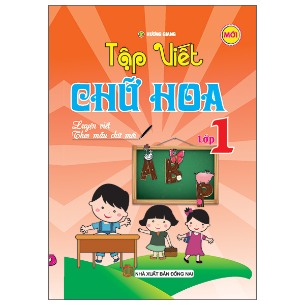 Tập Viết Chữ Hoa Lớp 1 (Tái Bản 2017)