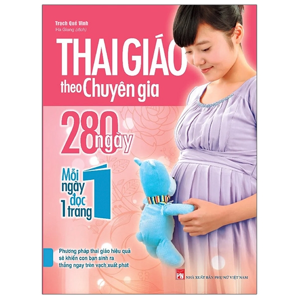 Thai Giáo Theo Chuyên Gia - 280 Ngày Mỗi Ngày Đọc Một Trang (Tái Bản 2025)