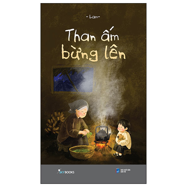 Than Ấm Bừng Lên - Kèm Chữ Ký