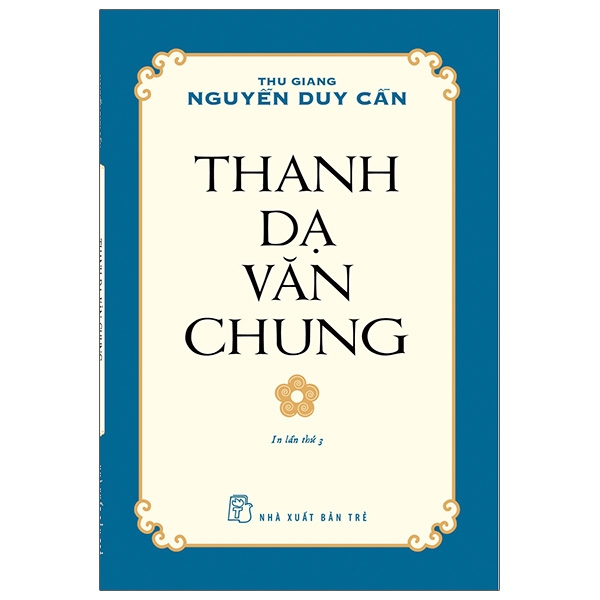 thanh dạ văn chung (tái bản 2021)