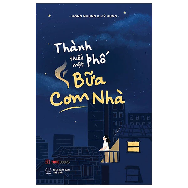 Thanh Pho Thieu Mot Bua Com Nha