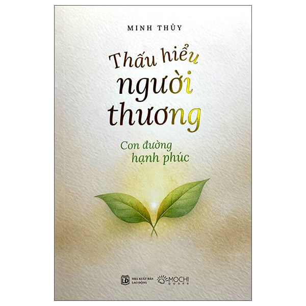 Thấu Hiểu Người Thương - Con Đường Hạnh Phúc
