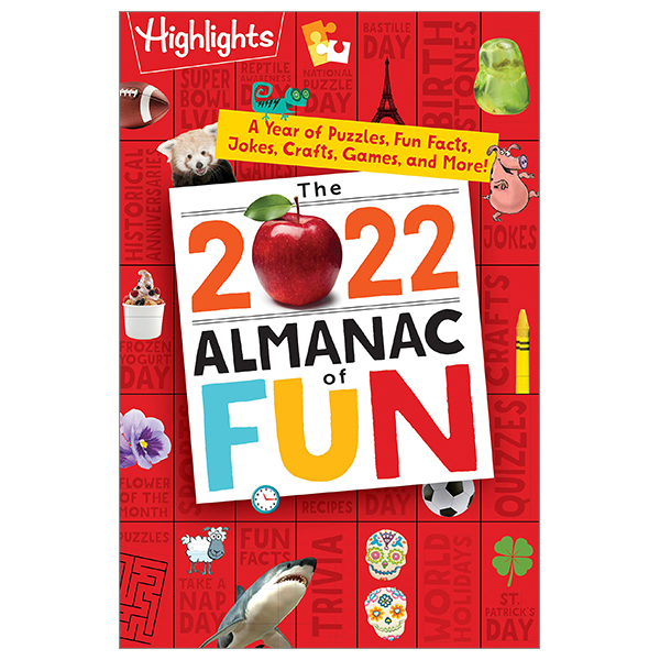 the 2022 almanac of fun: a year of puzzles, fun facts, jokes, crafts, games, and more!