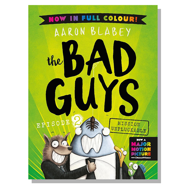 the bad guys 2 - mission unpluckable