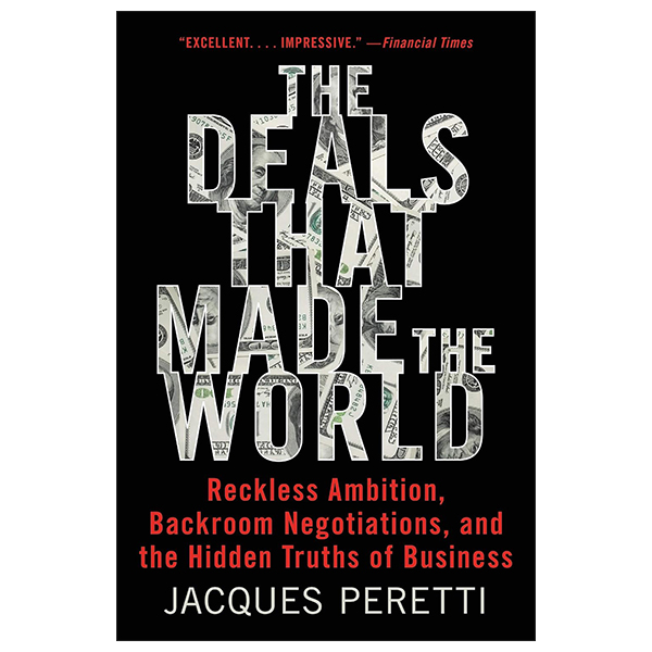 the deals that made the world