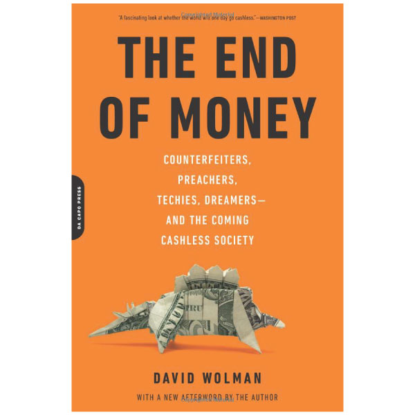 the end of money