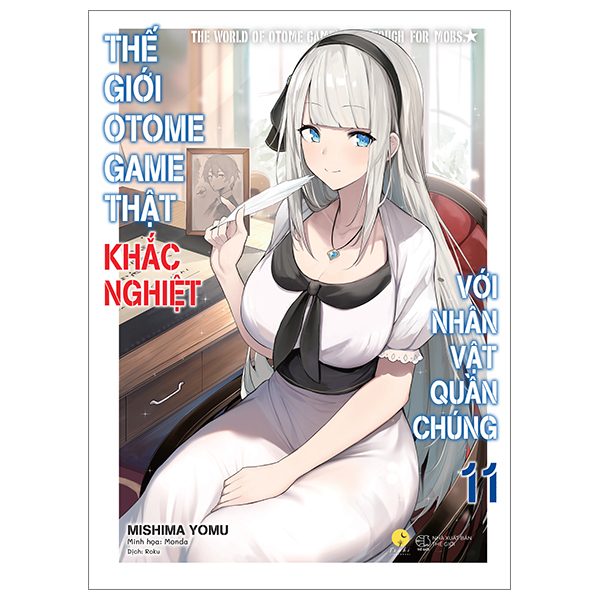 thế giới otome game thật khắc nghiệt với nhân vật quần chúng - tập 11