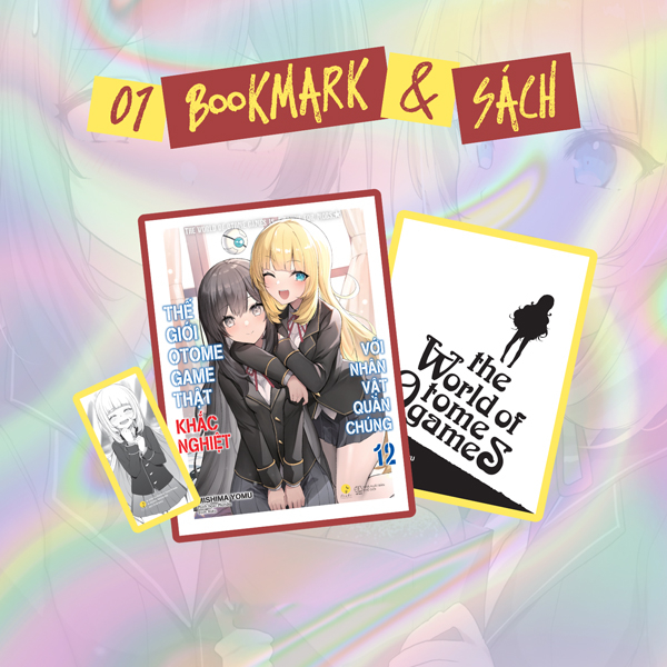 thế giới otome game thật khắc nghiệt với nhân vật quần chúng - tập 12 - tặng kèm bookmark
