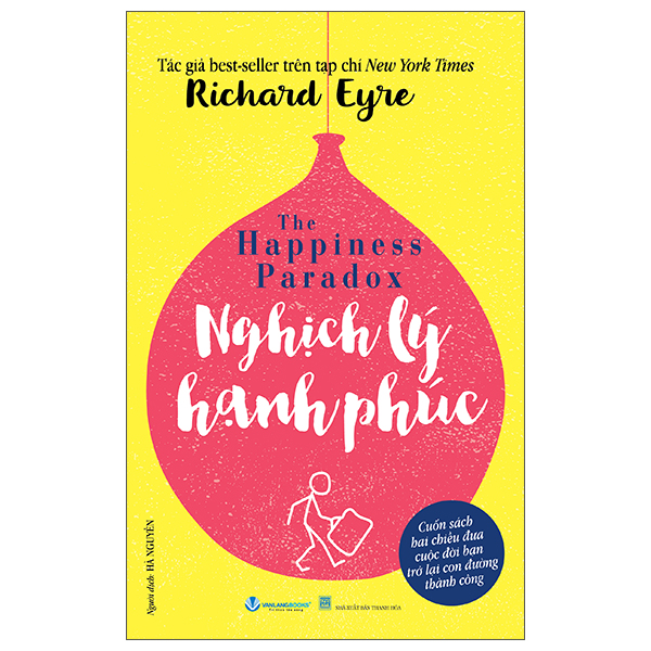 The Happiness Paradox - Nghịch Lý Hạnh Phúc