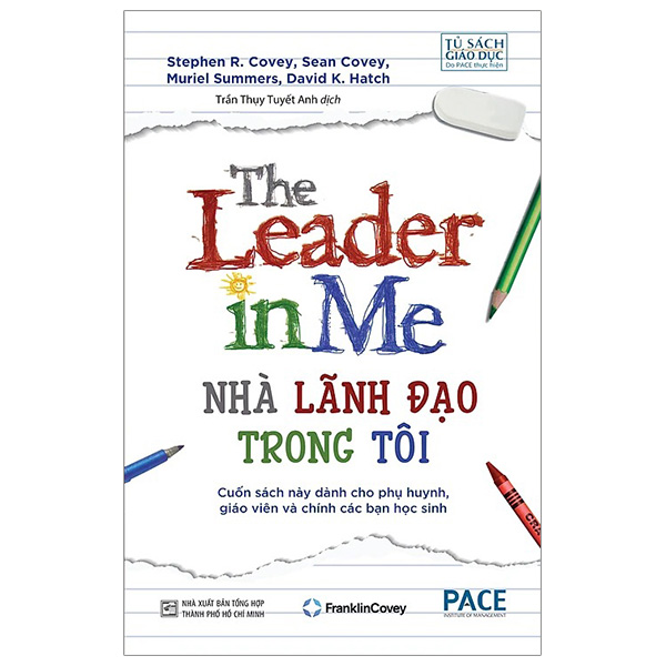 the leader in me - nhà lãnh đạo trong tôi