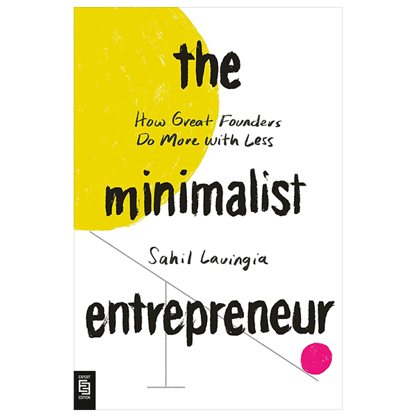 the minimalist entrepreneur