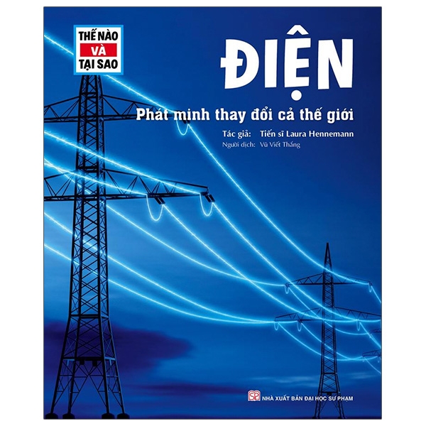 thế nào và tại sao - điện - phát minh thay đổi cả thế giới