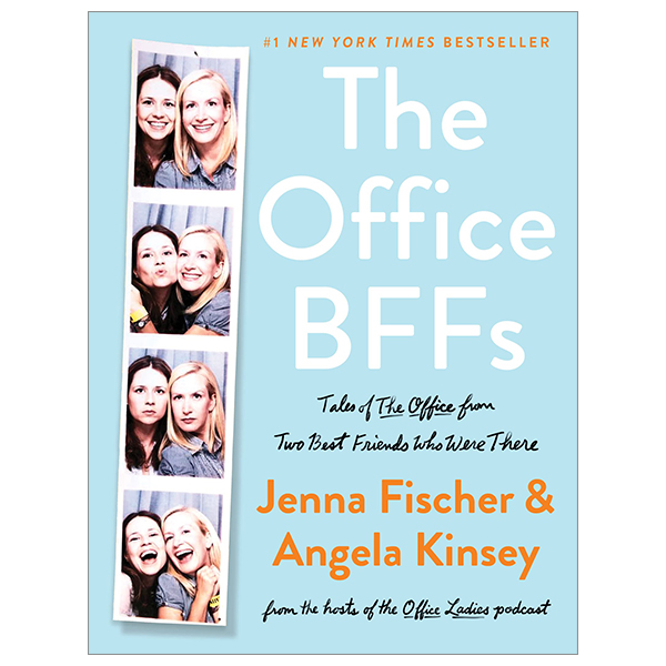 the office bffs: tales of the office from two best friends who were there