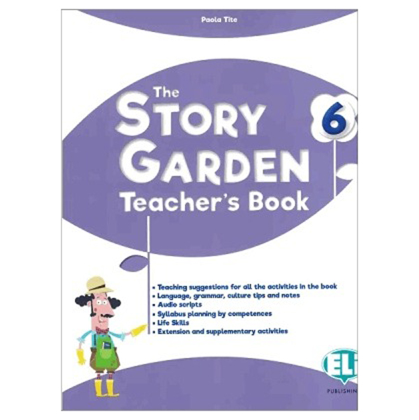 the story garden - teacherℹs book 6 with digital code