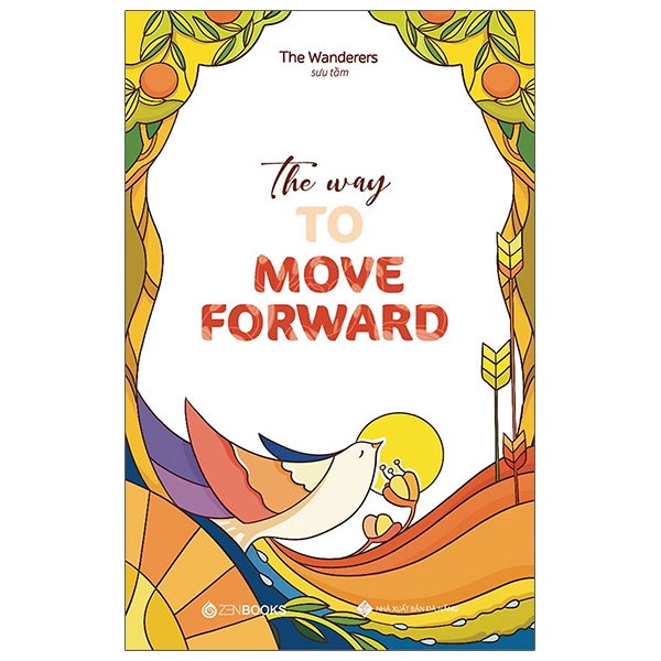 the way to move forward (song ngữ anh - việt)