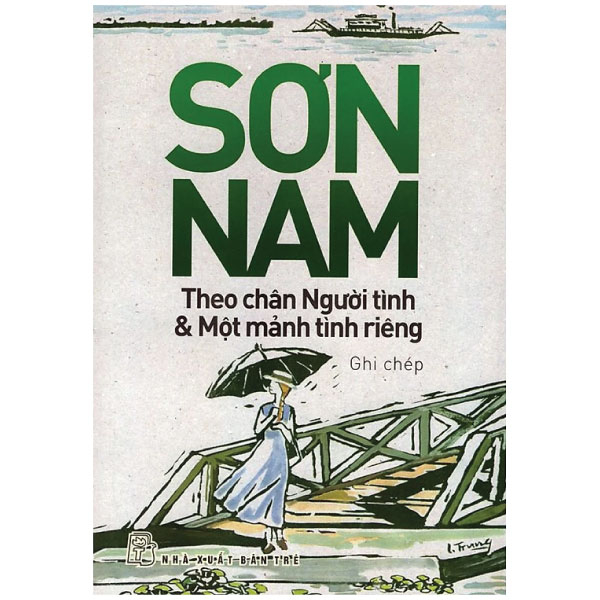 theo chân người tình & một mảnh tình riêng