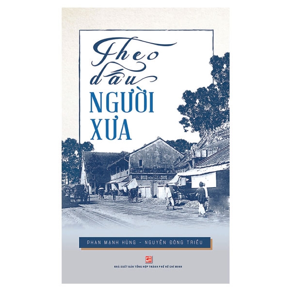 theo dấu người xưa