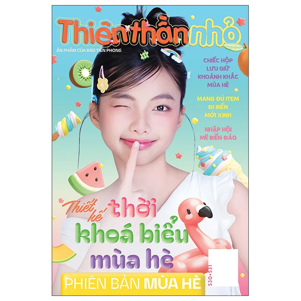 Thien Than Nho - So 530 + 531 - Phien Ban Mua He - Tao Chiec Hop Ky Uc Cho Mua He