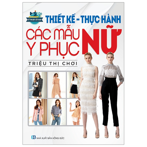 thiết kế thực hành các mẫu y phục nữ