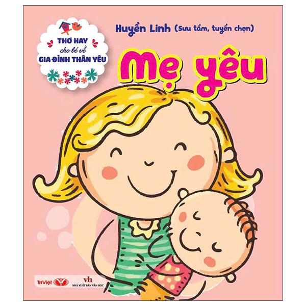 Tho Hay Cho Be Ve Gia Dinh Than Yeu - Me Yeu