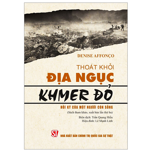 thoát khỏi địa ngục khmer đỏ - hồi ký của một người còn sống