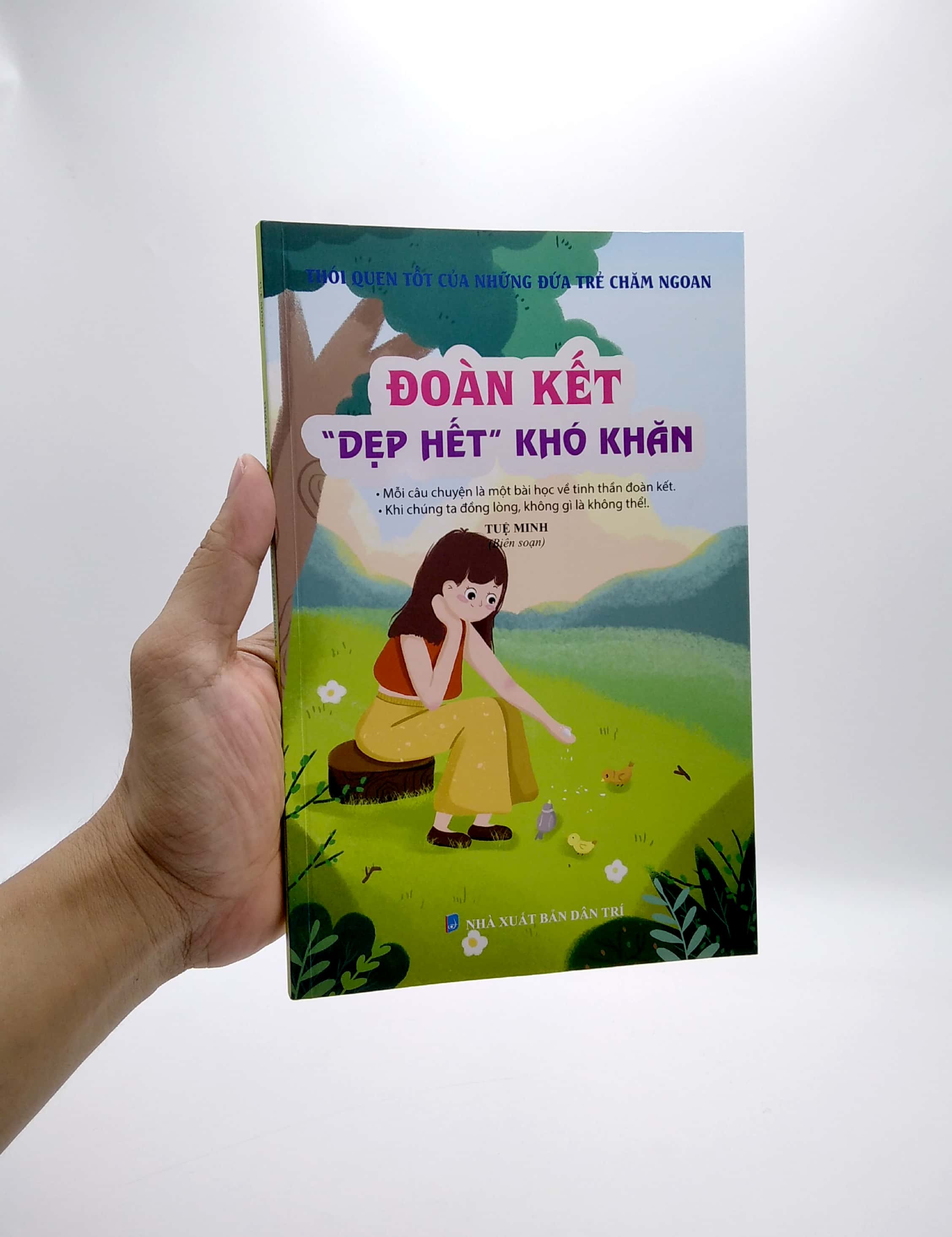 thói quen tốt của những đứa trẻ chăm ngoan - đoàn kết "dẹp hết" khó khăn