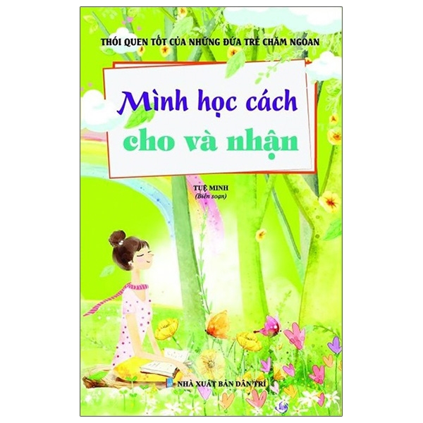 thói quen tốt của những đứa trẻ chăm ngoan - mình học cách cho và nhận