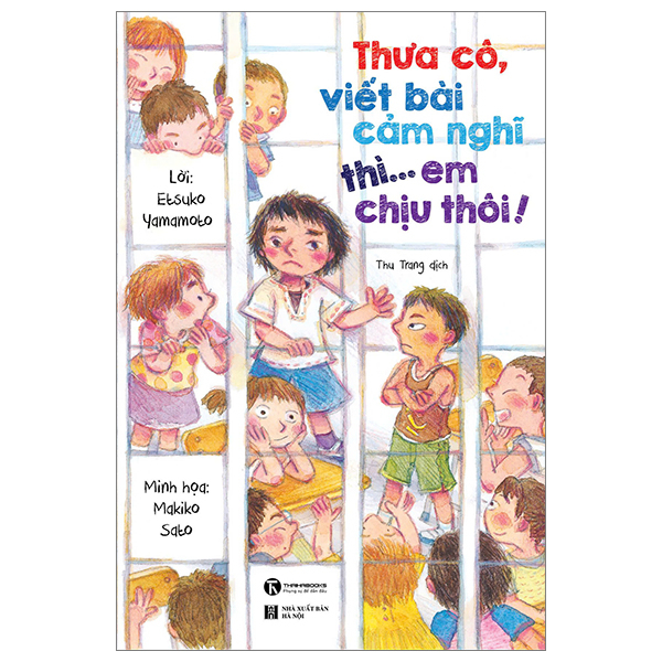 thưa cô, viết bài cảm nghĩ thì... em chịu thôi!