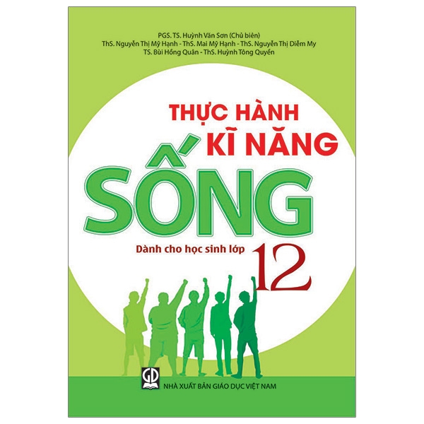 thực hành kĩ năng sống dành cho học sinh lớp 12