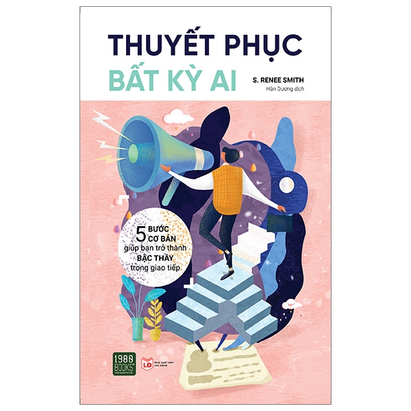 thuyết phục bất kỳ ai