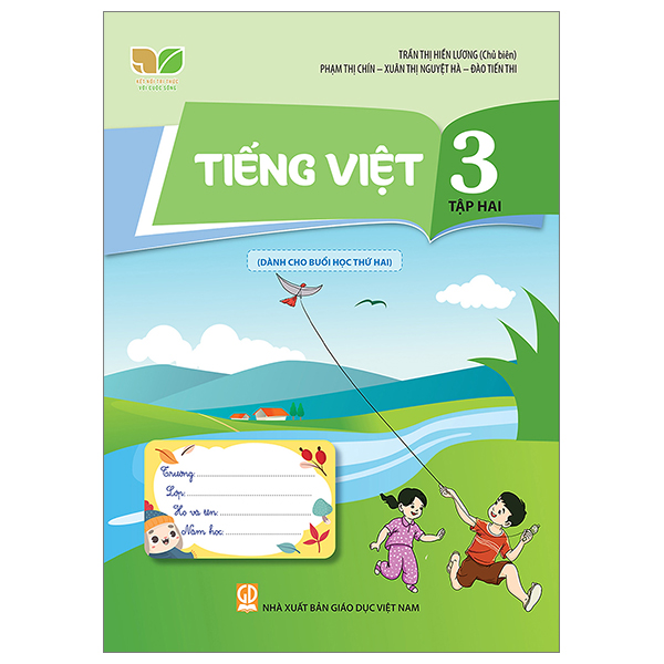 tiếng việt 3 - tập 2 (kết nối) (dành cho buổi học thứ hai)