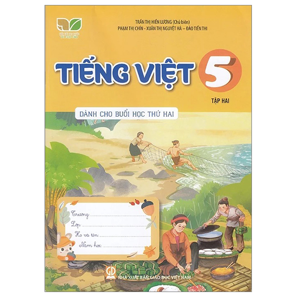 tiếng việt 5 - tập 2 (kết nối) (dành cho buổi học thứ hai)