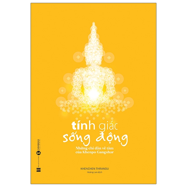 tính giác sống động - những chỉ dẫn về tâm của khenpo gangshar