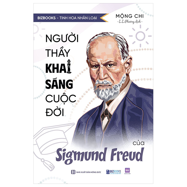 tinh hoa nhân loại - người thầy khai sáng cuộc đời của sigmund freud