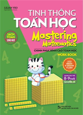 tinh thông toán học mastering mathematics - work book - quyển a (dành cho trẻ 8 - 9 tuổi)