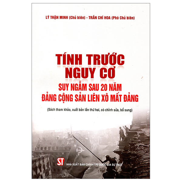 tính trước nguy cơ - suy ngẫm sau 20 năm đảng cộng sản liên xô mất đảng